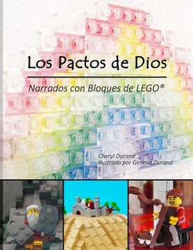 portada Los Pactos de Dios: Narrados con Bloques de LEGO(R) (in Spanish)