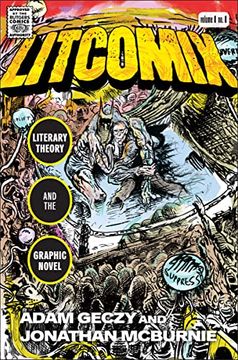 portada Litcomix: Literary Theory and the Graphic Novel (in English)