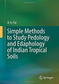portada Simple Methods to Study Pedology and Edaphology of Indian Tropical Soils (en Inglés)