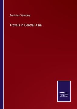 portada Travels in Central Asia