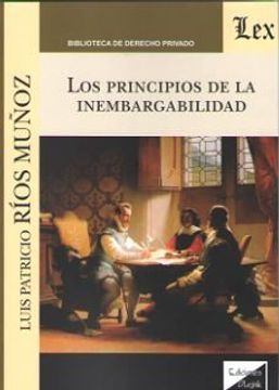 portada Los Principios De La Inembargabilidad (in Spanish)