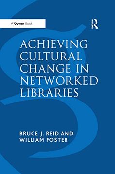 portada Achieving Cultural Change in Networked Libraries (in English)