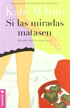 portada SI LAS MIRADAS MATASEN (in Spanish)