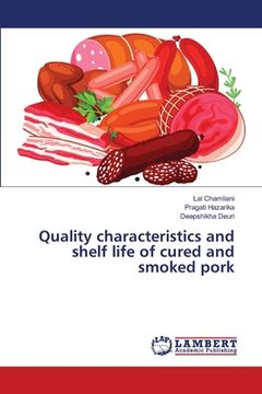 portada Quality characteristics and shelf life of cured and smoked pork (in English)