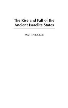 portada The Rise and Fall of the Ancient Israelite States (en Inglés)