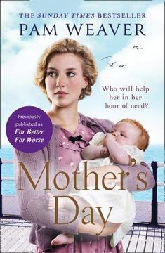 portada Mother’s Day: The heartwarming Sunday Times bestseller, previously published as For Better For Worse (en Inglés)