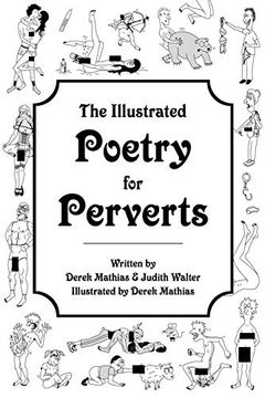 portada The Illustrated Poetry for Perverts (Paperback) (en Inglés)