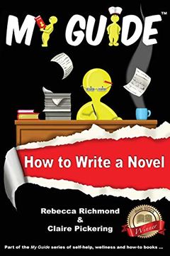 portada My Guide: How to Write a Novel: My Guide (en Inglés)