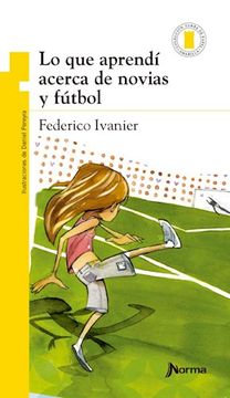 portada Lo que Aprendí acerca de Novias y Fútbol (in Spanish)