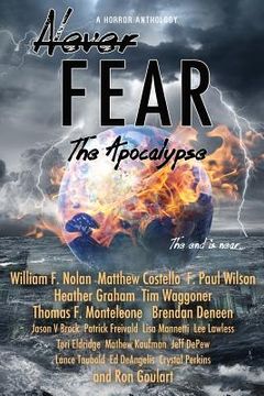 portada Never Fear - The Apocalypse: The End Is Near (en Inglés)