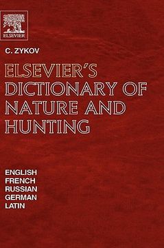 portada elsevier's dictionary of nature and hunting: in english, french, russian, german and latin