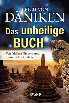 portada Das unheilige Buch: Von falschen Gräbern und himmlischen Gestalten (in German)