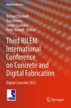 portada Third Rilem International Conference on Concrete and Digital Fabrication: Digital Concrete 2022