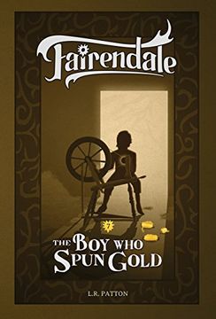 portada The boy who Spun Gold: 7 (Fairendale) (in English)