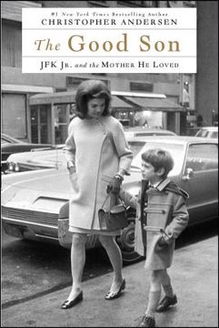 portada The Good Son: Jfk jr. And the Mother he Loved (en Inglés)