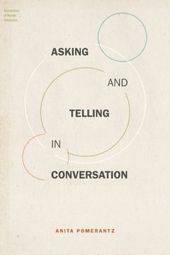 portada Asking and Telling in Conversation (Foundations of Human Interaction) (en Inglés)