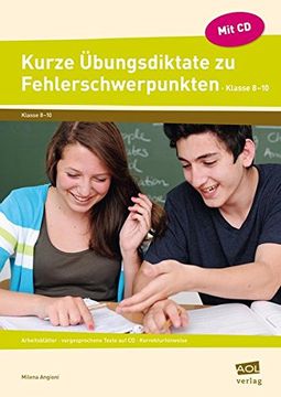 portada Kurze Übungsdiktate zu Fehlerschwerpunkten Kl. 8-10: Arbeitsblätter - Vorgesprochene Texte auf cd - Korrekturhinweise (8. Bis 10. Klasse) (in German)