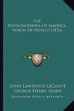 portada the rhynchophora of america, north of mexico (1876) (en Inglés)