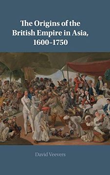 portada The Origins of the British Empire in Asia, 1600-1750 (en Inglés)