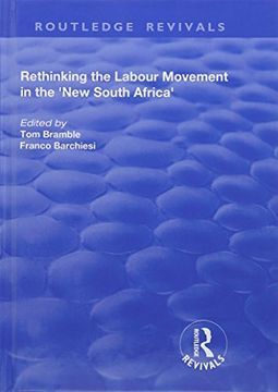 portada Rethinking the Labour Movement in the 'New South Africa'
