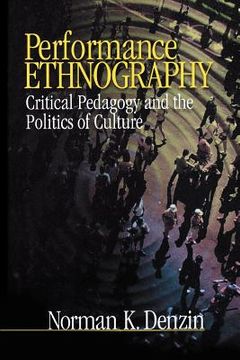portada performance ethnography: critical pedagogy and the politics of culture (en Inglés)