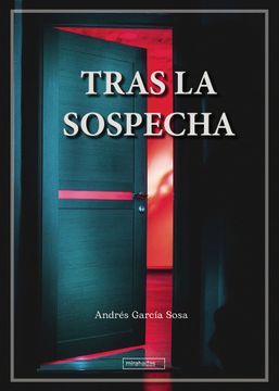 portada TRAS LA SOSPECHA (in Spanish)