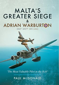 portada Malta's Greater Siege: & Adrian Warburton Dso* Dfc** Dfc (Usa) (en Inglés)