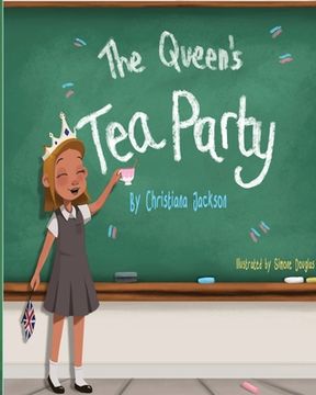 portada The Queens Tea Party (in English)