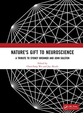 portada Nature's Gift to Neuroscience: A Tribute to Sydney Brenner and John Sulston (en Inglés)
