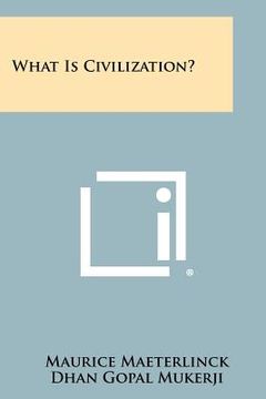 portada what is civilization? (en Inglés)