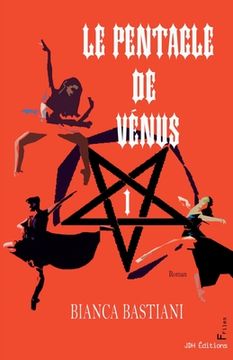 portada Le Pentacle de Vénus: Un roman fantastique, plein de magie et de suspens (en Francés)