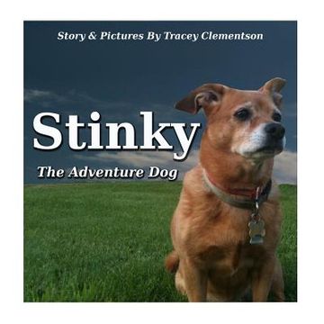portada Stinky: The Adventure Dog (en Inglés)
