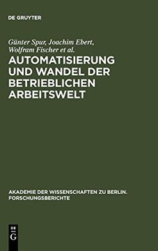 portada Automatisierung und Wandel der Betrieblichen Arbeitswelt (in German)