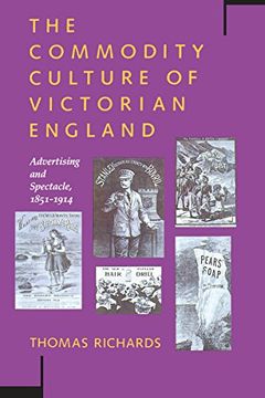 portada The Commodity Culture of Victorian England: Advertising and Spectacle, 1851-1914 