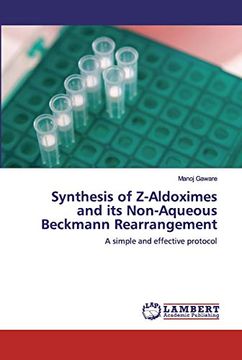 portada Synthesis of Z-Aldoximes and its Non-Aqueous Beckmann Rearrangement: A Simple and Effective Protocol (in English)