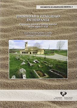 portada Identidad Y Etnicidad En Hispania. Propuestas Teóricas Y Cultura Material En Los (Documentos de Arqueología Medieval)