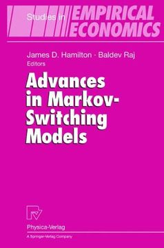 portada Advances In Markov-switching Models: Applications In Business Cycle Research And Finance (studies In Empirical Economics) (en Inglés)