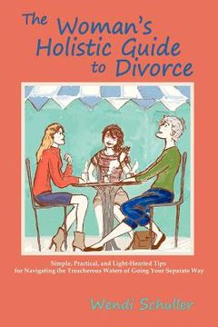 portada the woman's holistic guide to divorce (in English)