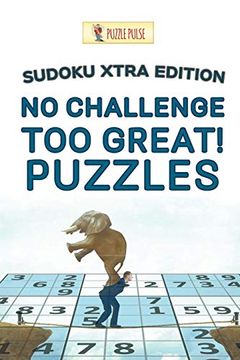 portada No Challenge too Great! Puzzles: Sudoku Xtra Edition (in English)