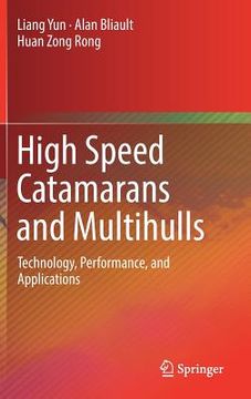 portada High Speed Catamarans and Multihulls: Technology, Performance, and Applications (en Inglés)