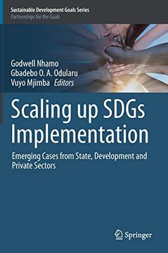 portada Scaling up Sdgs Implementation: Emerging Cases From State, Development and Private Sectors (Sustainable Development Goals Series) (en Inglés)
