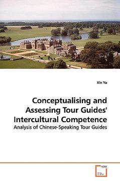 portada conceptualising and assessing tour guides' intercultural competence (en Inglés)