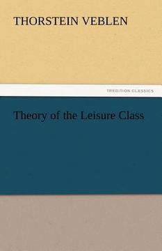 portada theory of the leisure class