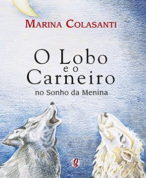portada O Lobo e o Carneiro no Sonho da Menina (em Portuguese do Brasil) (in Portuguese)