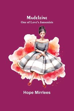 portada Madeleine: One of Love's Jansenists (in English)