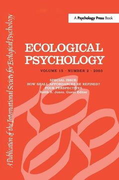 portada How Shall Affordances Be Refined?: Four Perspectives: A Special Issue of Ecological Psychology