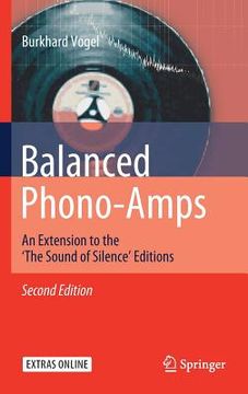 portada Balanced Phono-Amps: An Extension to the 'The Sound of Silence' Editions (en Inglés)