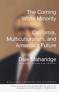 portada The Coming White Minority: California, Multiculturalism, and America's Future (in English)