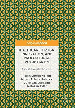 portada Healthcare, Frugal Innovation, and Professional Voluntarism: A Cost-Benefit Analysis