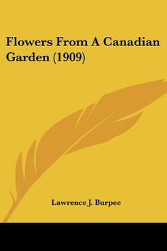 portada flowers from a canadian garden (1909)